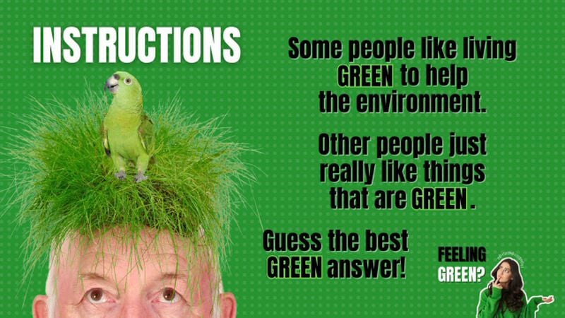 Feeling Green?